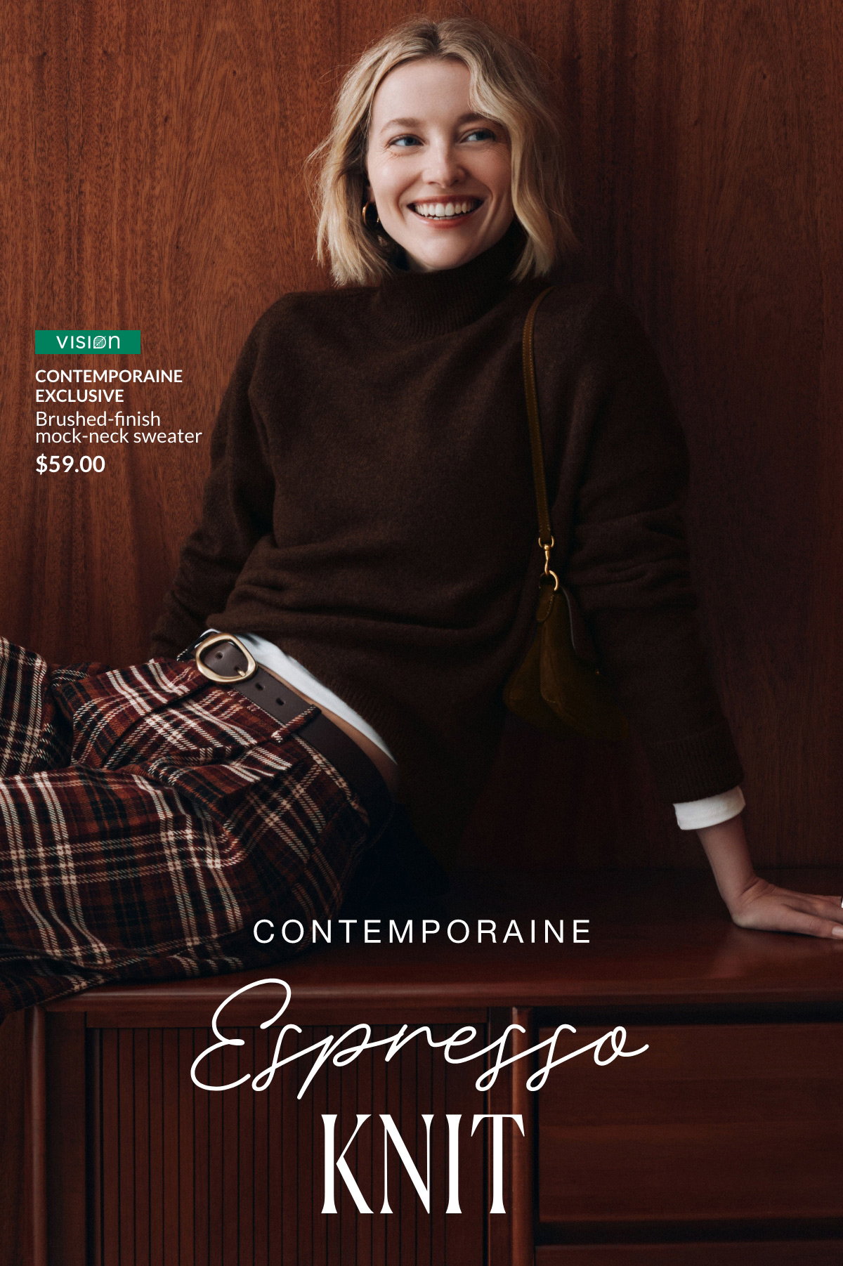 Contemporaine: Espresso Knit. Woman wearing a brushed-finish mock-neck sweater at 59$.