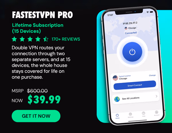 FastestVPN PRO: Lifetime Subscription (15 Devices)