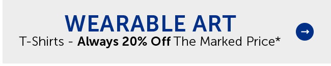 Wearable Art - T-Shirts - Always 20% Off The Marked Price*