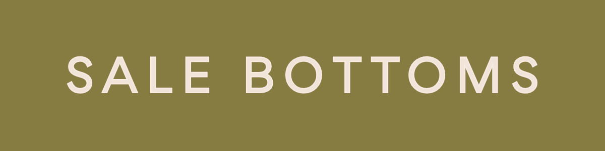 Sale Bottoms.