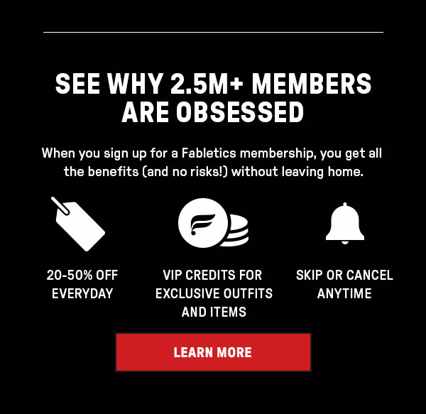 SEE WHY 2.5M+ MEMBERS ARE OBSESSED