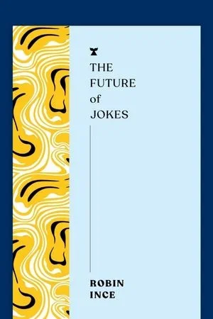 Book: The Future of Jokes