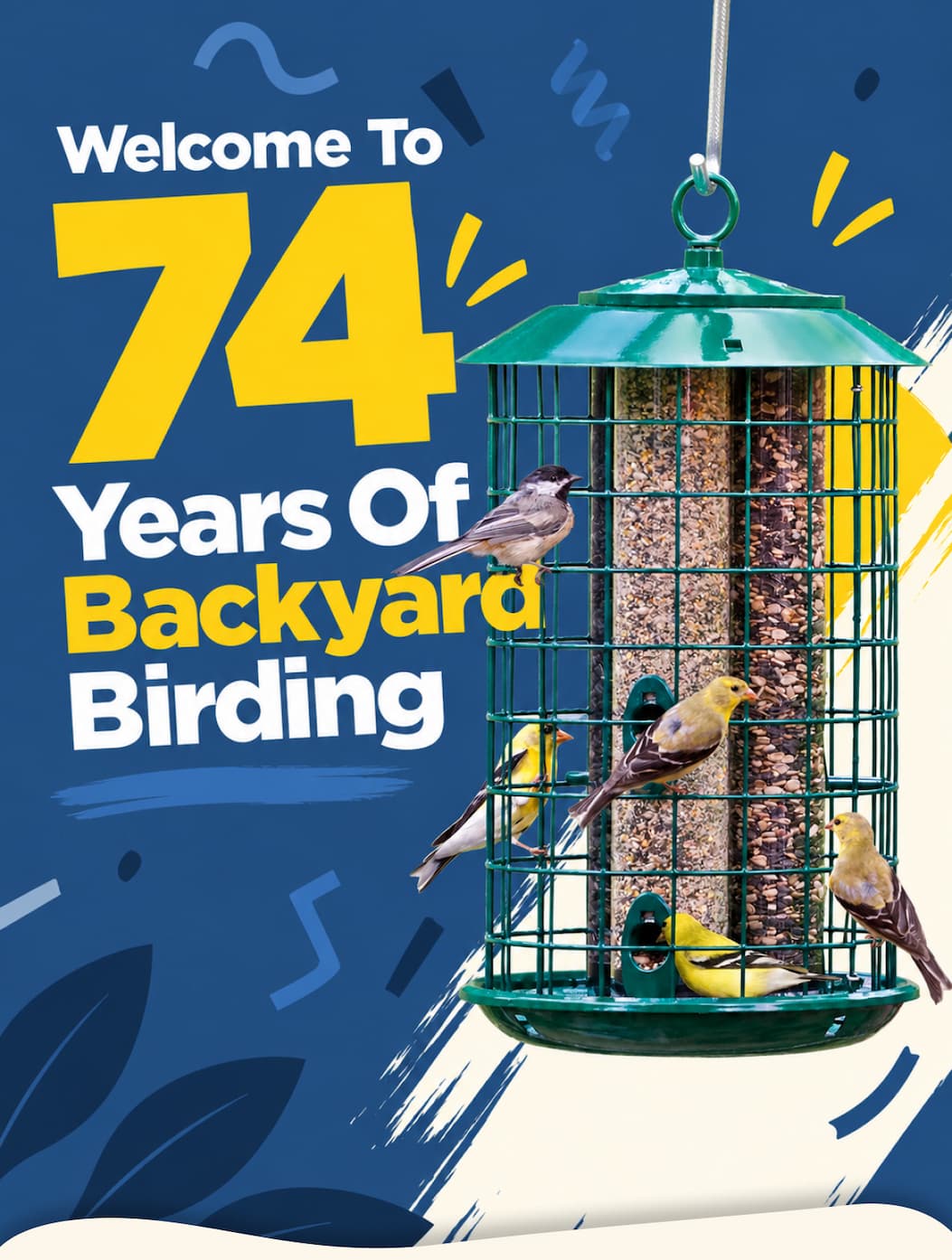 Welcome To 74 Years Of Backyard Birding Up to 20% off Duncraft Exclusive Feeders + free shipping on orders $74+  Code: DC74