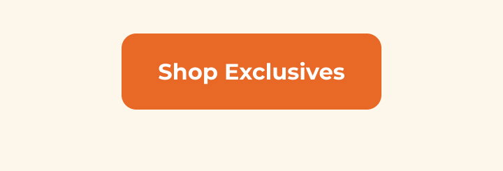 Shop Exclusives