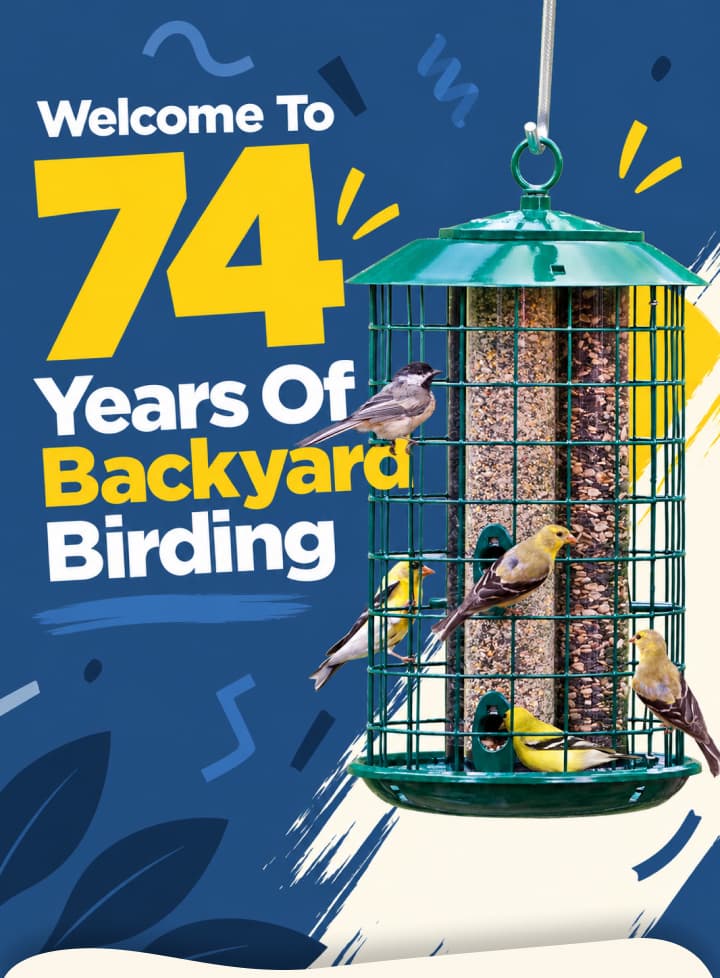 Welcome To 74 Years Of Backyard Birding Up to 20% off Duncraft Exclusive Feeders + free shipping on orders $74+ Code: DC74