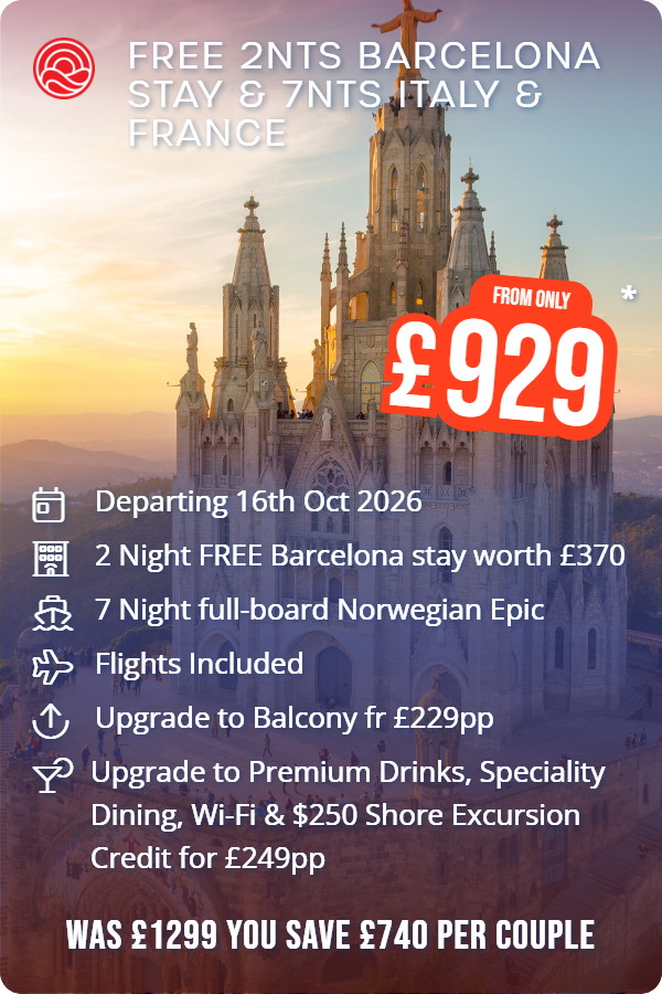 Free 2nts Barcelona Stay & 7nts Italy & France – Smart Holiday promotional image. From £929 Includes: Departing 16th Oct 2026, 2 Night FREE Barcelona stay worth £370, 7 Night full-board Norwegian Epic, Flights Included, Upgrade to Balcony fr £229pp, Upgrade to Premium Drinks, Speciality Dining, Wi-Fi & $250 Shore Excursion Credit for £249pp. WAS £1299 YOU SAVE £740 PER COUPLE