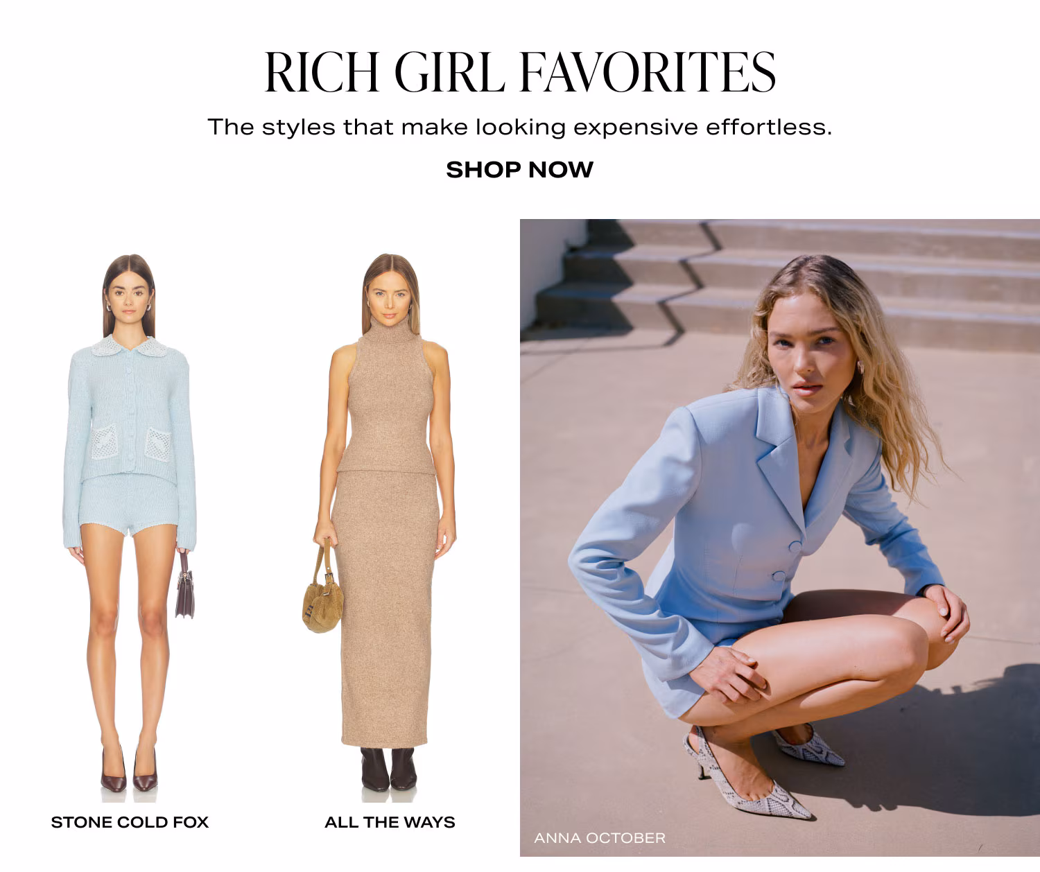 Shop Rich Girl Favorites