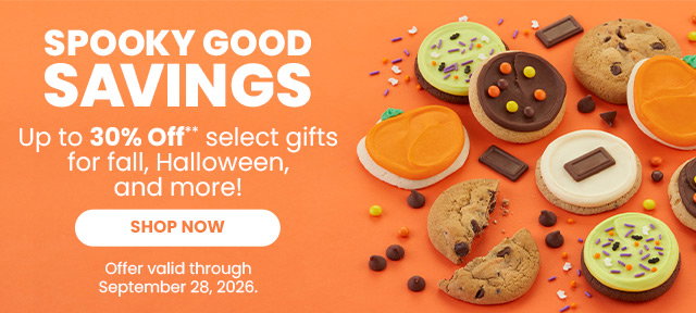 Spooky Good Savings - Up to 30% off select gifts