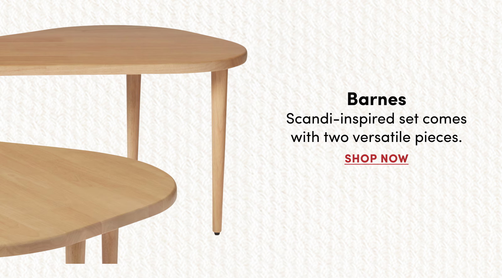 Barnes | Scandi-inspired set comes with two versatile pieces. | SHOP NOW