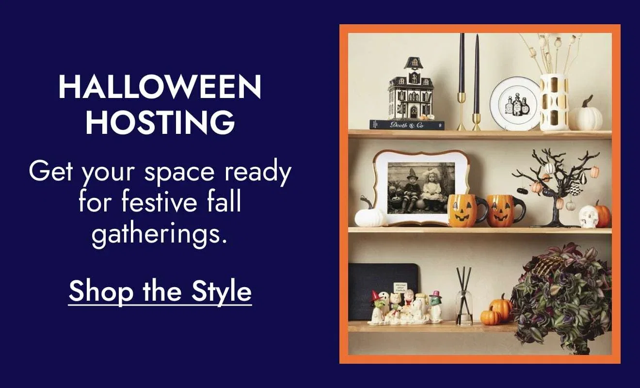 Halloween Hosting - Get your space ready for festive fall gatherings.