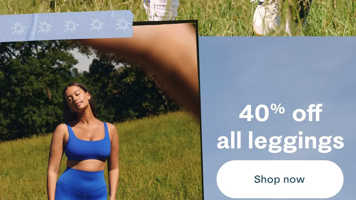40% off all leggings | Shop now
