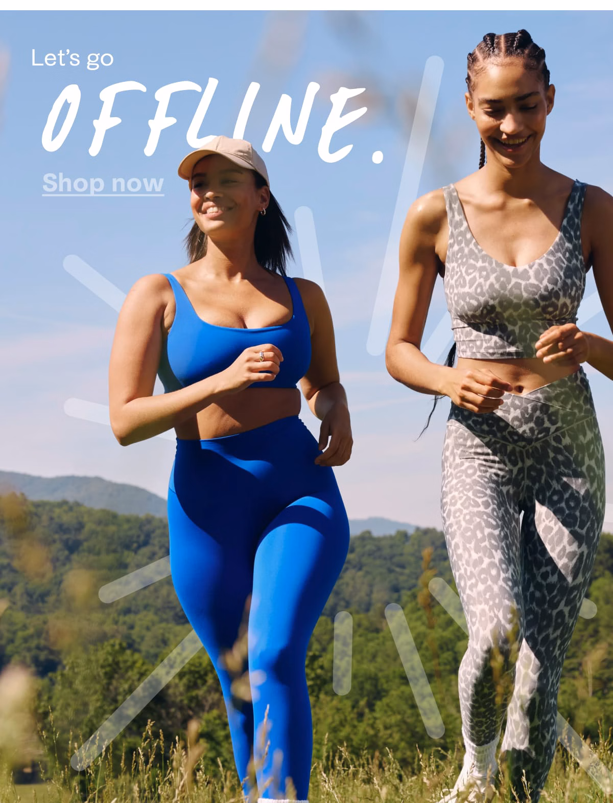 Let's go OFFLINE. Shop now