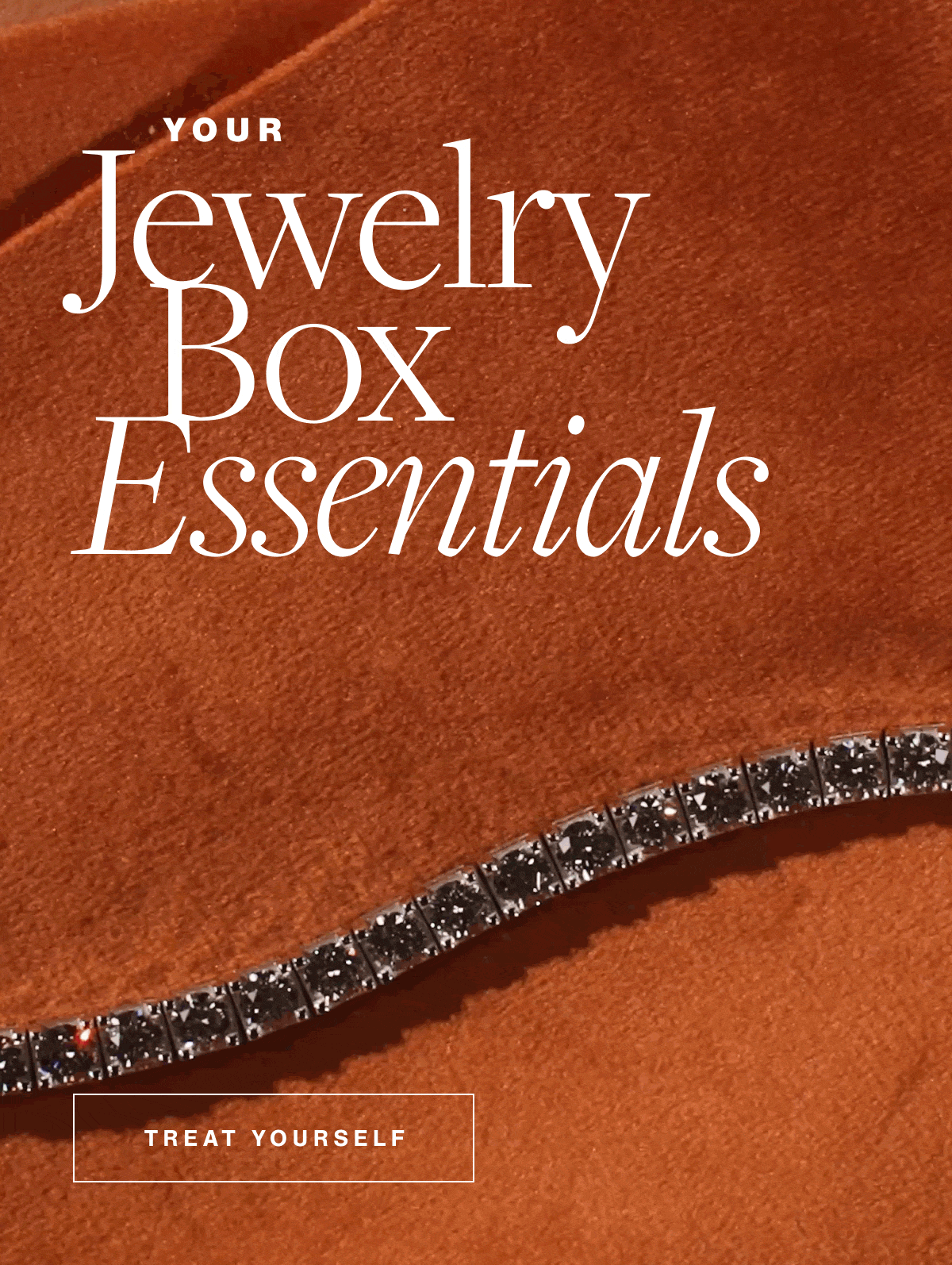 Your Jewelry Box Essentials | Treat Yourself