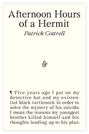 Afternoon Hours of a Hermit