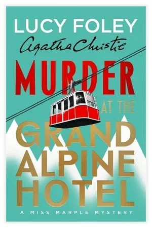 Murder at the Grand Alpine Hotel