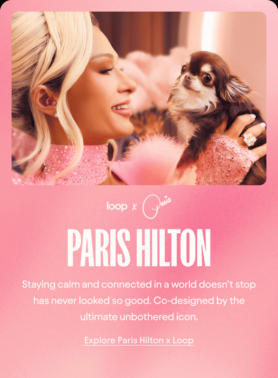 Paris Hilton x Loop