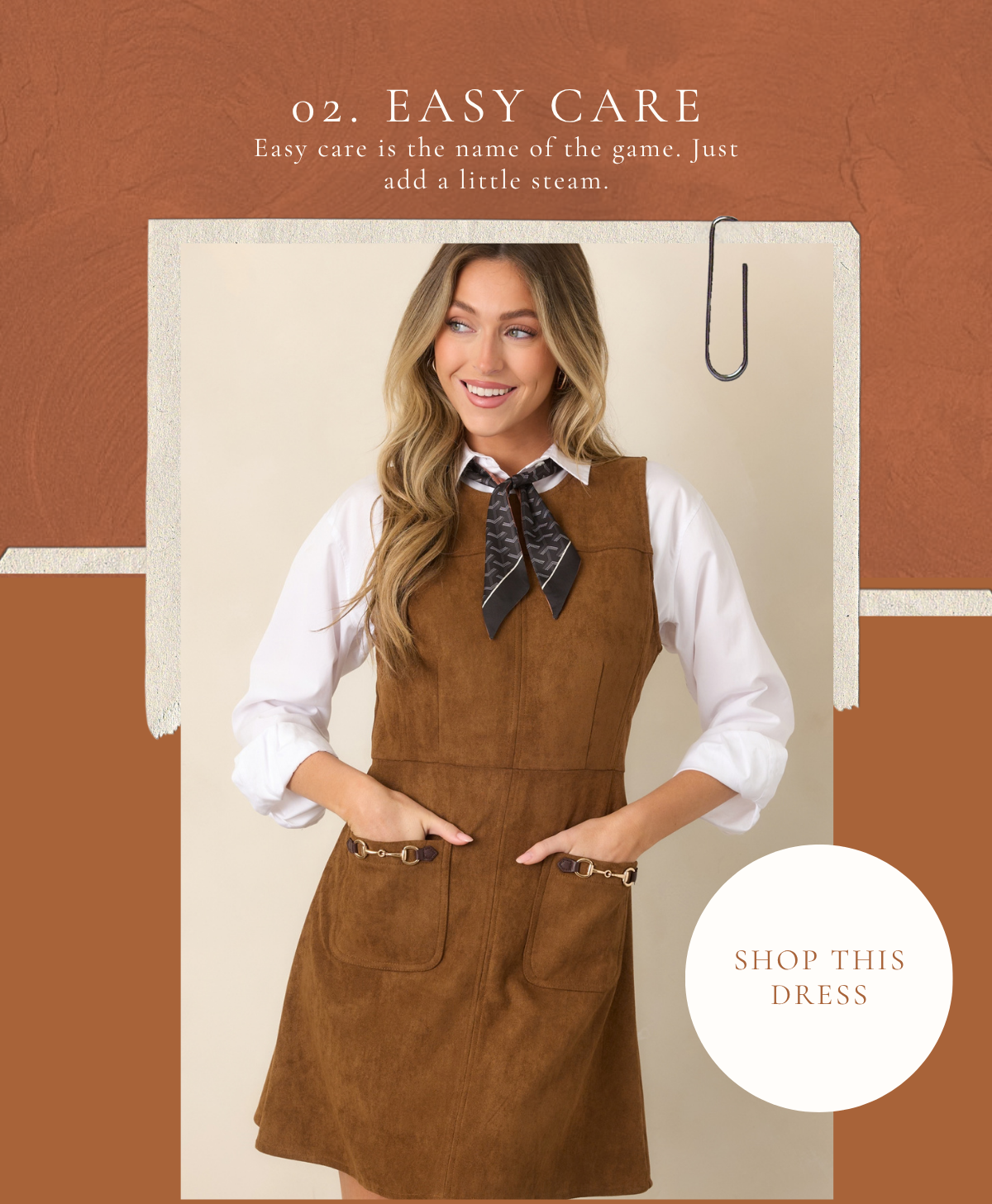 'Easy care. Shop this dress.' Model wearing a brown suede mini dress.