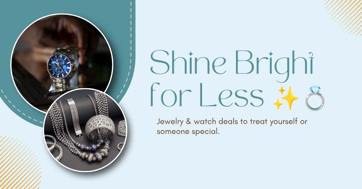 ✨ Jewelry & Accessories: Shine Bright for Less