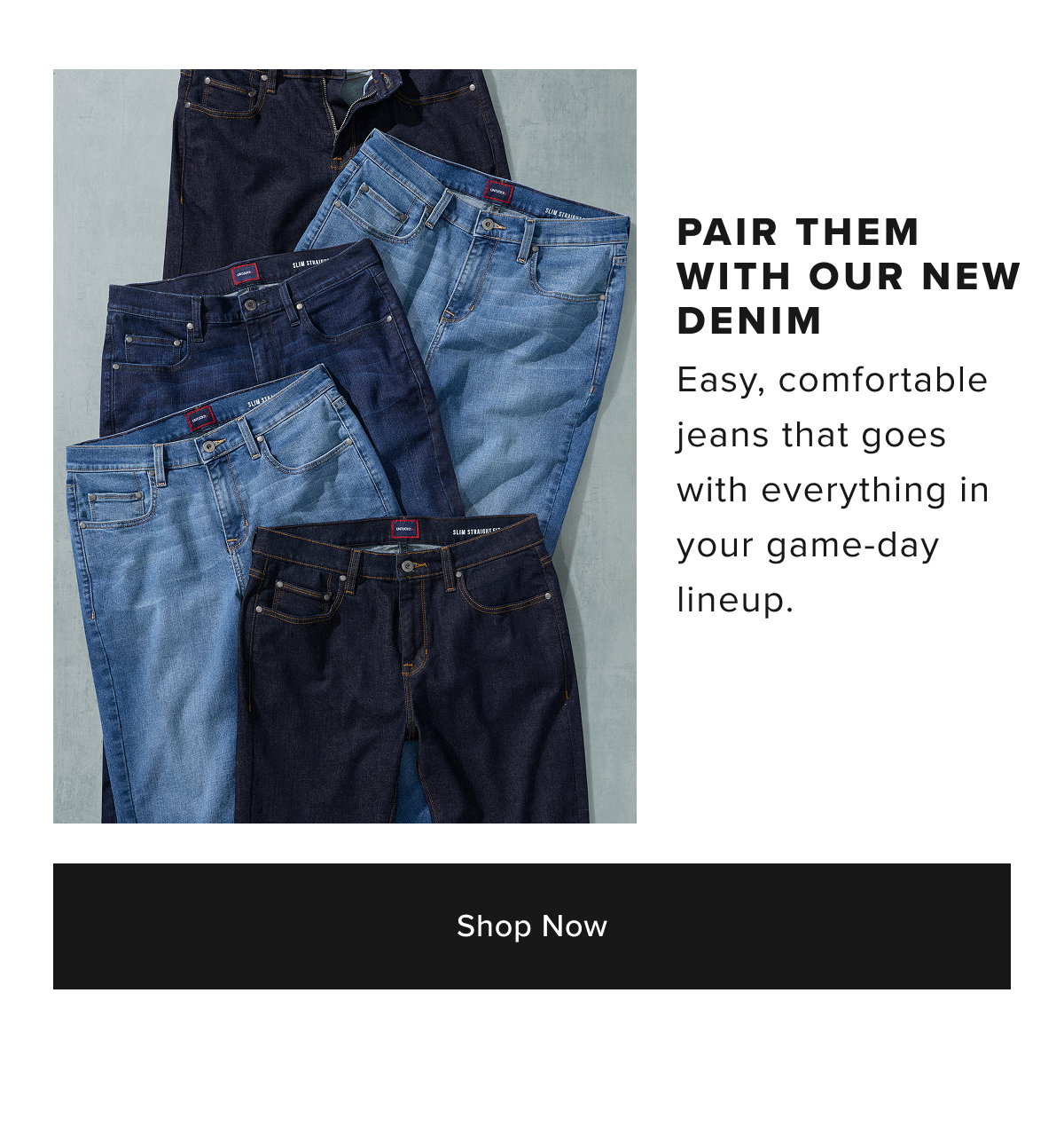 Shop Now- Our New Denim