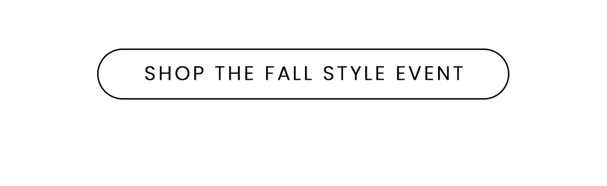 SHOP THE FALL STYLE EVENT