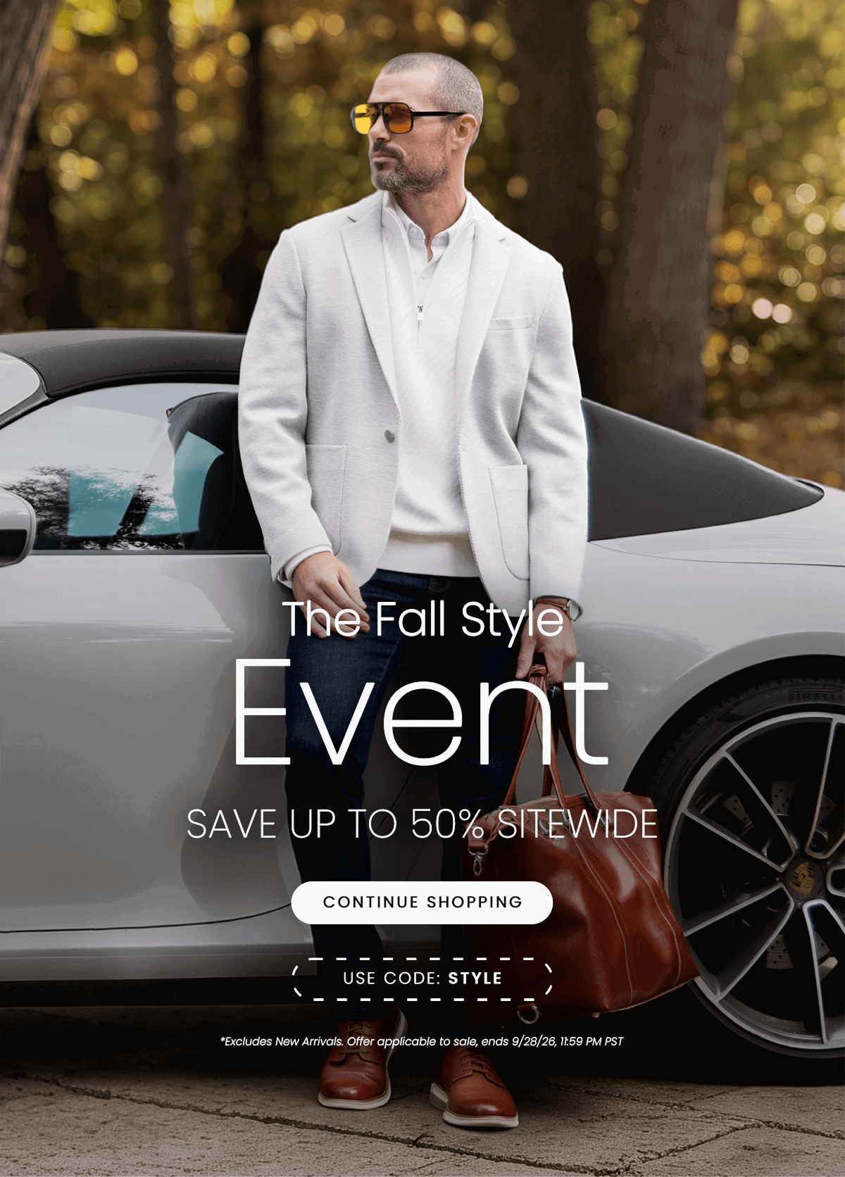 The Fall Style Event | SAVE UP TO 50% SITEWIDE | CONTINUE SHOPPING | USE CODE: STYLE | *Exclude New Arrivals. Offer applicable to sale, ends 9/28/26, 11:59 pm PST