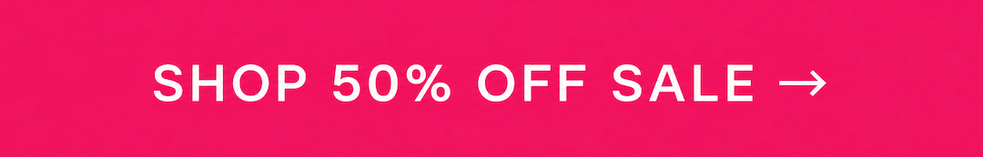 Shop 50% OFF Sale