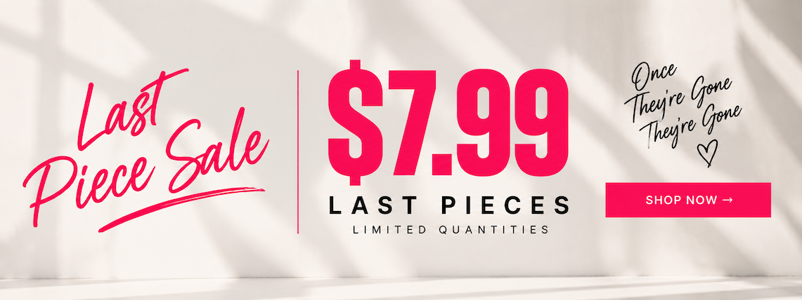 $7.99 last pc sale