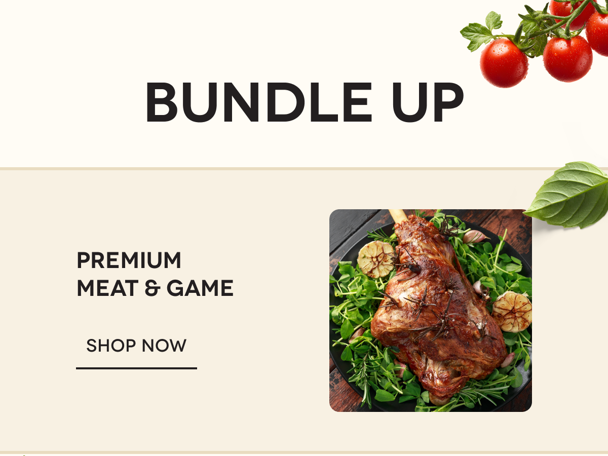 bundle up | PREMIUM MEAT & GAME Shop now