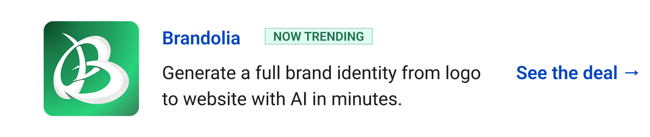 Brandolia (Now Trending) - Generate a full brand identity from logo to website with AI in minutes. See the deal →
