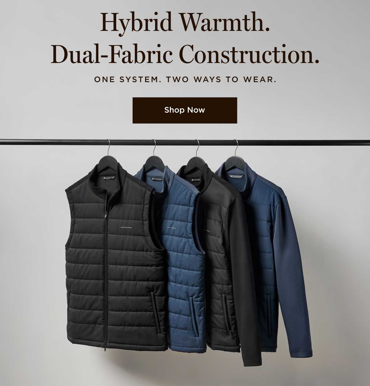 Hybrid Warmth. Dual-Fabric Construction.