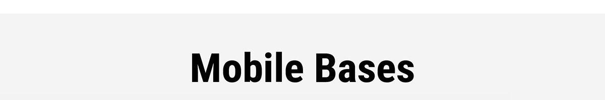 Mobile Bases