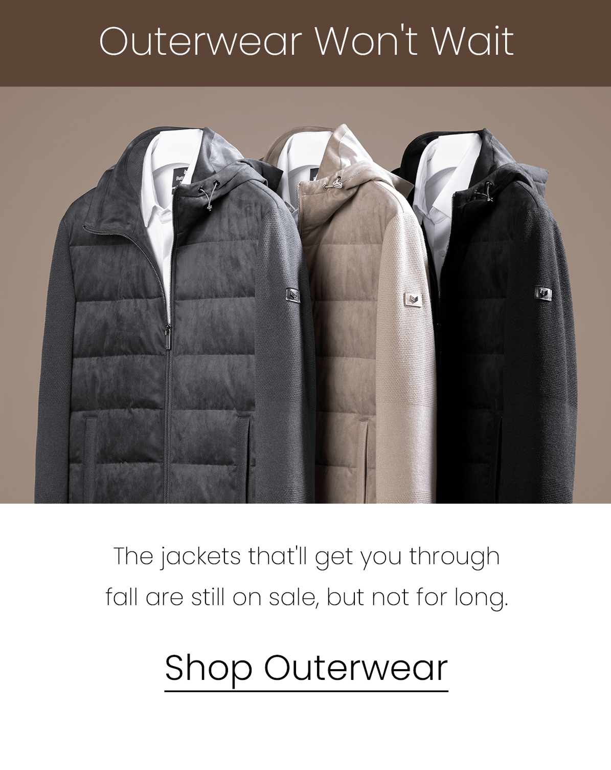 Outerwear Won't Wait | The jackets that'll get you through fall are still on sale, but not for long. | Shop Outerwear