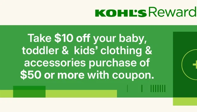 take $10 off your baby, toddler & kids clothing & accessories purchase of $50 or more with coupon