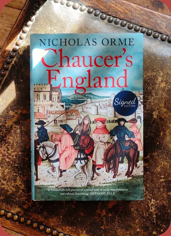 Book cover: Chaucer's England, signed by Nicholas Orme