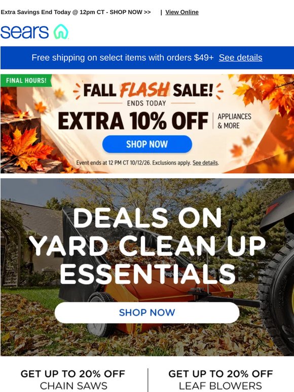 Sears: Now's the time for extra savings Extra 10% off ends today @ 12pm ...